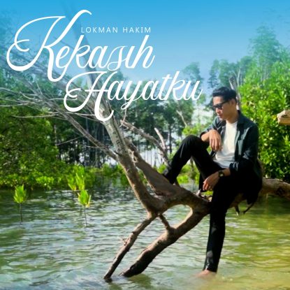 Lokman Hakim_Kekasih Hayatku_coverArt