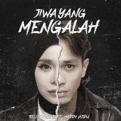 Bellestrelle ft._Jiwa Yang Mengalah_Cover Art