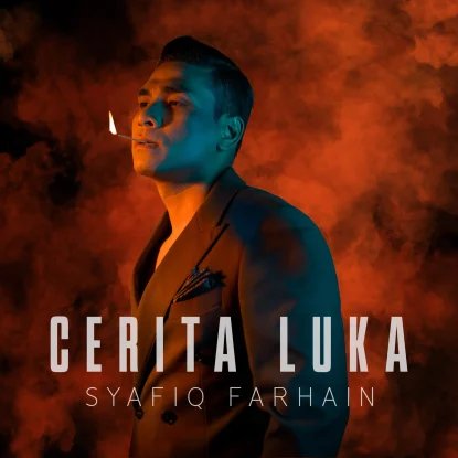 Syafiq Farhain_Cerita Luka (Cover Art)